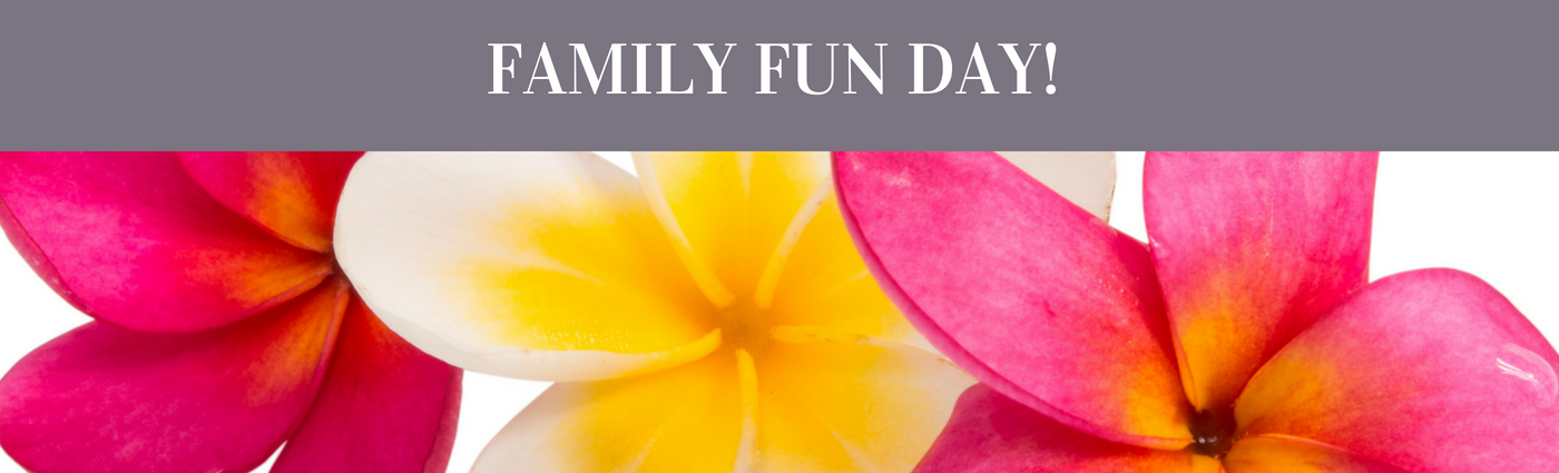 Family Fun Day is Here!