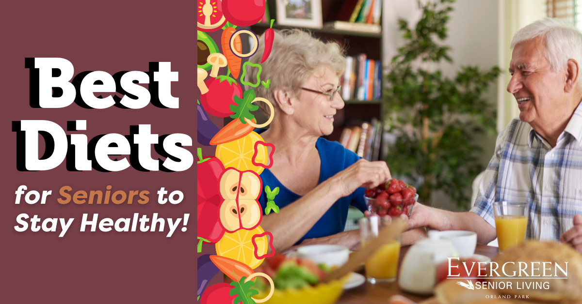 Best Diets for Seniors to Stay Healthy!