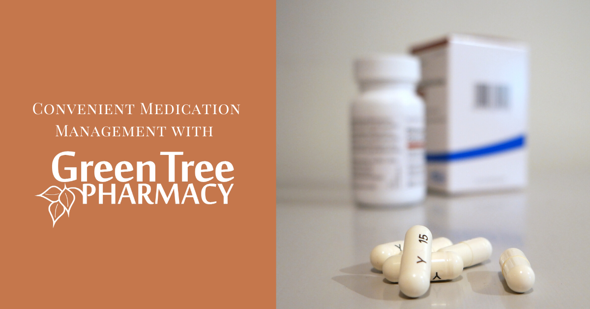 Convenient Medication Management with Green Tree Pharmacy