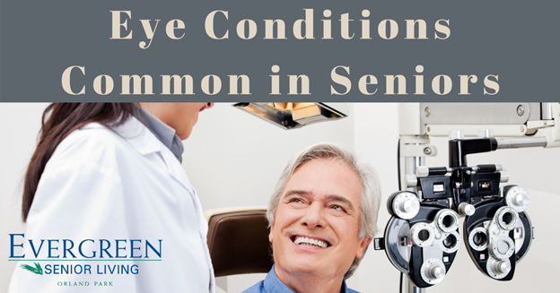 Eye Conditions Common in Seniors