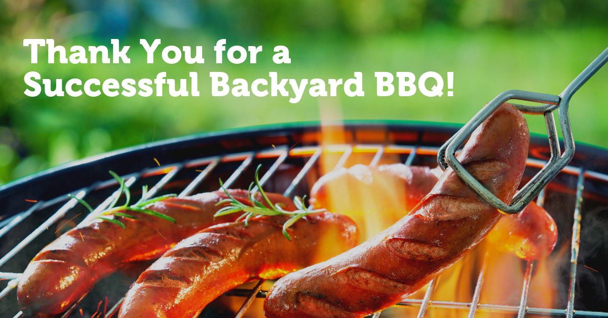 Thank You for a Successful Backyard BBQ!
