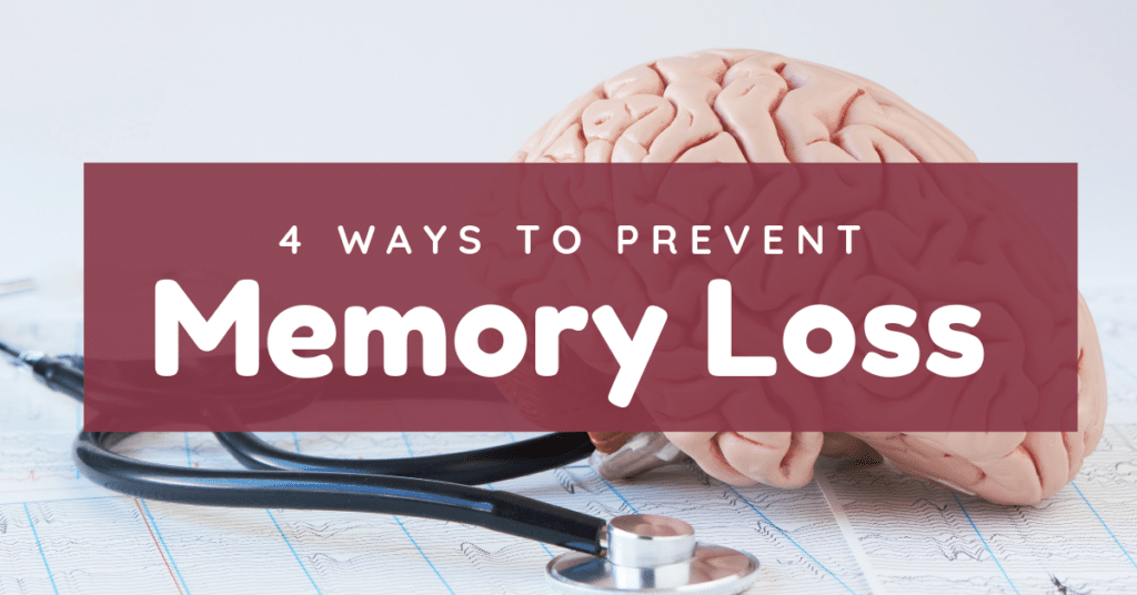 4 Ways to Prevent Memory Loss – Evergreen Senior Living
