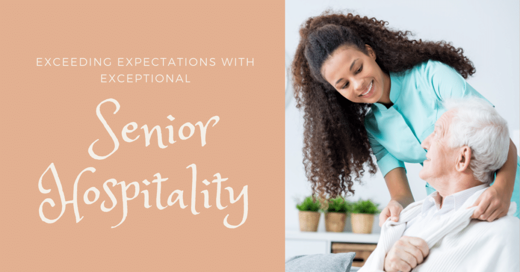Curated visual reference: Exceeding Expectations Amenities Reference: Exceeding Expectations With Exceptional Senior Hospitality